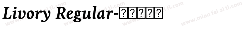 Livory Regular字体转换